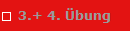 3.+ 4. bung