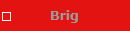 Brig